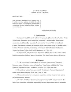 STATE OF VERMONT PUBLIC SERVICE BOARD Docket No[removed]Joint Petition of Sunshine Water Company, Inc. to sell its two water systems, located in the Lake Bomoseen region, to Indian Point Water System