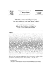 Performance Evaluation Performance Evaluation–22 A Modeling Framework for Optimizing the Flow-Level Scheduling with Time-Varying Channels