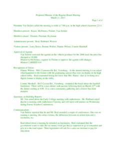 Proposed Minutes of the Regular Board Meeting March 11, 2013 Page 1 of 4 President Van Sickler called the meeting to order at 7:00 p.m. in the high school classroom[removed]Members present: Keyes, McNerney, Palmer, Van Sic