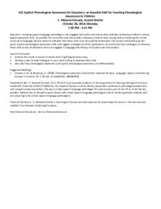 Communication disorders / Dyslexia / Speech / Stuttering therapy / J. Scott Yaruss / Stuttering / Speech sound disorder / Autism spectrum / Autism / Medicine / Speech and language pathology / Health