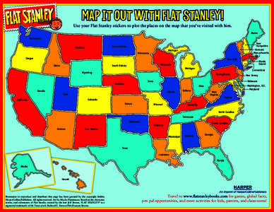 Map it out with Flat Stanley!  WORLD ADV Use your Flat Stanley stickers to plot the places on the map that you’ve visited with him. Maine