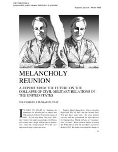 Melancholy Reunion: A Report From the Future on the Collapse of Civil-Military Relations in the United States