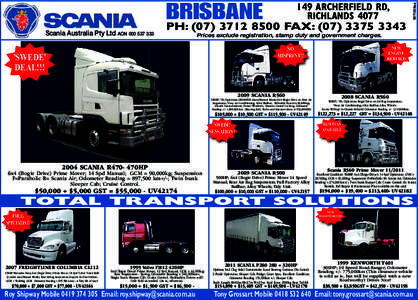 Scania Australia Pty Ltd ACN[removed]5571028aa BRISBANE PH: ([removed]FAX: ([removed]