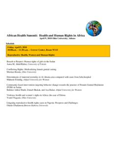 African Health Summit: Health and Human Rights in Africa April 9, 2010 Ohio University, Athens Schedule Friday April 9, :00a.m. - 11:30 a.m. – Grover Center, Room W115 Reproductive Health, Women and Human Rights