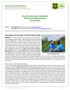 New York City Urban Field Station A partnership of the USDA Forest Service and The New York City Department of Parks & Recreation New York City Urban Field Station 2013 Annual Progress Report