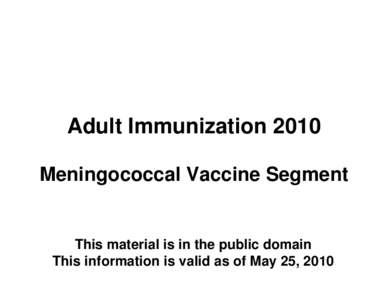 Meningococcal Vaccine Segment, Adult Immunization 2006