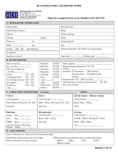 BLASTOMYCOSIS CASE REPORT FORM Minnesota Department of Health 625 N. Robert St. St. Paul, MN[removed][removed]Fax: [removed]Contact: Dr. Joni Scheftel