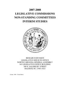 [removed]LEGISLATIVE COMMISSIONS NON-STANDING COMMITTEES INTERIM STUDIES  RESEARCH DIVISION