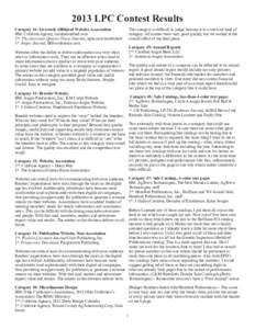 2013 LPC Contest Results Category 54: Livestock Affiliated Website, Association HM: Cultivate Agency, standalonefeed.com 2nd: The American Quarter Horse Journal, aqha.com/worldshow 1st: Angus Journal, BIFconference.com