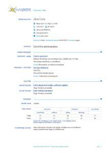 Curriculum Vitae  PERSONAS DATI Jānis Ozols Bērzu iela 7–12, Rīga, LV-1029