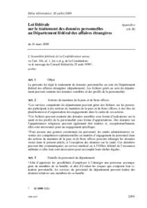 Délai référendaire: 20 juillet[removed]Loi fédérale sur le traitement des données personnelles au Département fédéral des affaires étrangères