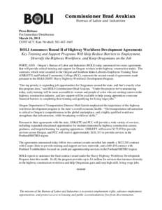 Commissioner Brad Avakian Bureau of Labor and Industries Press Release For Immediate Distribution March 16, 2011 CONTACT: Kate Newhall, [removed]