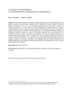 A Century of Accommodation: An Anecdotal History of Federal Reserve Independence Peter J. Boettke† Daniel J. Smith‡