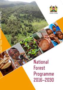 REPUBLIC OF KENYA  National Forest Programme 2016–2030