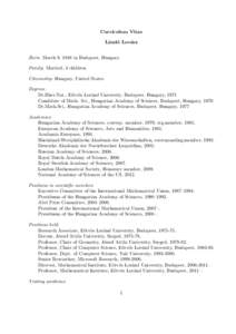 Mathematics / Fellows of the Econometric Society / Austrian nobility / Hungarian nobility / John von Neumann / Lszl Lovsz / Andrs Prkopa