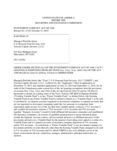 UNITED STATES OF AMERICA BEFORE THE SECURITIES AND EXCHANGE COMMISSION INVESTMENT COMPANY ACT OF 1940 Release No[removed]October 31, 2014 ________________________________________________