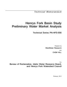 Henrys Fork Basin Study Preliminary Water Market Analysis