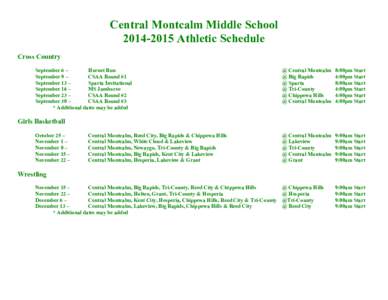 Central Montcalm Middle School[removed]Athletic Schedule Cross Country September 6 – Hornet Run September 9 –