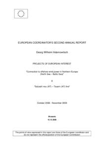 Energy in France / Energy in Luxembourg / Energy in the Netherlands / North Sea Offshore Grid / Renewable energy in Germany / Renewable energy in the United Kingdom / European Network of Transmission System Operators for Electricity / Offshore wind power / Wind farm / Energy in Europe / Energy / Electric power