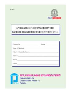 Sr. No.  RIGHT TO SERVICE APPLICATION FOR TRANSFER ON THE BASIS OF REGISTERED / UNREGISTERED WILL