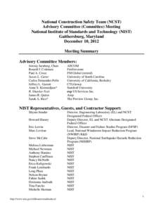 National Construction Safety Team (NCST) Advisory Committee (Committee) Meeting National Institute of Standards and Technology (NIST) Gaithersburg, Maryland December 10, 2012 Meeting Summary