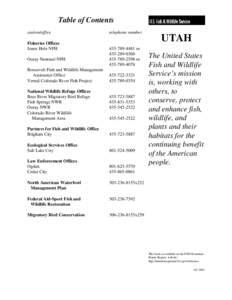 Table of Contents station/office Fisheries Offices Jones Hole NFH Ouray National NFH Roosevelt Fish and Wildlife Management