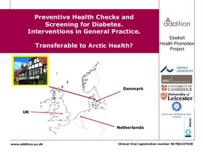 Preventive Health Checks and Screening for Diabetes. Interventions in General Practice. Transferable to Arctic Health?