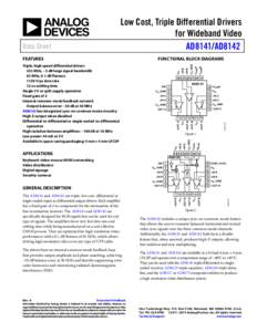 Low Cost, Triple Differential Drivers for Wideband Video AD8141/AD8142 Data Sheet