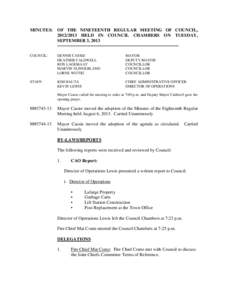 MINUTES: OF THE NINETEENTH REGULAR MEETING OF COUNCIL, [removed]HELD IN COUNCIL CHAMBERS ON TUESDAY, SEPTEMBER 3, 2013 -------------------------------------------------------------------------------COUNCIL:  DENNIS CASS