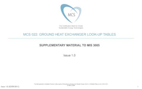 !  MCS 022: GROUND HEAT EXCHANGER LOOK-UP TABLES !  SUPPLEMENTARY MATERIAL TO MIS 3005