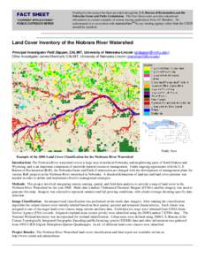 FACT SHEET “CURRENT APPLICATIONS” PUBLIC OUTREACH SERIES Funding for this project has been provided through the U.S. Bureau of Reclamation and the Nebraska Game and Parks Commission. This Fact Sheet series provides e