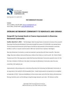 FOR IMMEDIATE RELEASE Contact: Sharonn Meeks, [removed], [removed] David Clifton, [removed], [removed]  SPOKANE RETIREMENT COMMUNITY TO RENOVATE AND EXPAND
