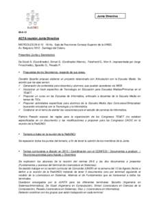 Junta DirectivaACTA reunión Junta Directiva MIERCOLESHs. Sala de Reuniones Consejo Superior de la UNSE.