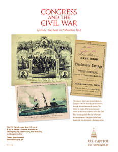 CONGRESS AND THE CIVIL WAR Historic Treasures in Exhibition Hall