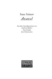 Isaac Asimov  Azazel Aus dem Amerikanischen von Joachim Körber