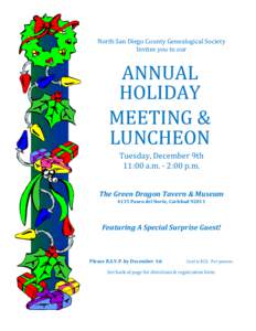 North San Diego County Genealogical Society Invites you to our ANNUAL HOLIDAY MEETING &