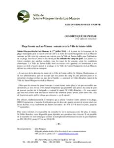 ADMINISTRATION ET GREFFE  COMMUNIQUÉ DE PRESSE Pour diffusion immédiate  Plage fermée au Lac-Masson : entente avec la Ville de Sainte-Adèle