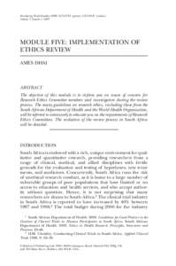 Developing World Bioethics ISSNprint); online) Volume 5 NumberMODULE FIVE: IMPLEMENTATION OF ETHICS REVIEW AMES DHAI