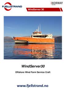 WindServer 30  WindServer30 Offshore Wind Farm Service Craft  www.fjellstrand.no