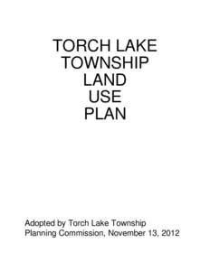 TORCH LAKE TOWNSHIP LAND USE PLAN