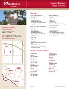 Torrance Campus Map & Directions Directions:  University of Redlands,