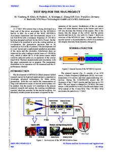 THPB047  Proceedings of LINAC2012, Tel-Aviv, Israel TEST RFQ FOR THE MAX-PROJECT M. Vossberg, H. Klein, H. Podlech, A. Schempp, C. Zhang IAP, Univ. Frankfurt, Germany