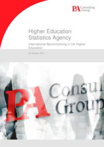 Higher Education Statistics Agency International Benchmarking in UK Higher Education 20 October 2011