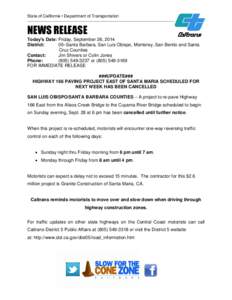 State of California • Department of Transportation  __________________________________________________________ NEWS RELEASE Today’s Date: Friday, September 26, 2014