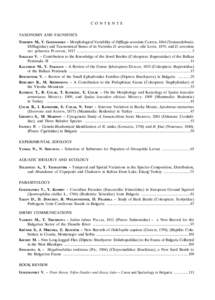 C O N T E N T S TAXONOMY AND FAUNISTICS TODOROV M., V. GOLEMANSKY – Morphological Variability of Difflugia urceolata CARTER, 1864 (Testacealobosia: Difflugiidae) and Taxonomical Status of its Varieties D. urceolata var