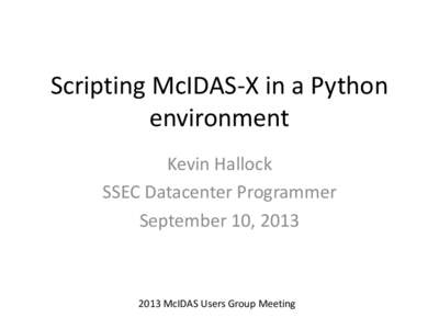 Scripting McIDAS-X in a Python envionment