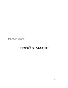 BERLIN 2005  ˝ MAGIC ERDOS  1