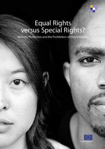 Equal Rights versus Special Rights? Minority Protection and the Prohibition of Discrimination Equal Rights versus Special Rights?