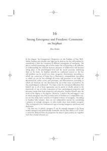 16 Strong Emergence and Freedom: Comments on Stephan Max Kistler  In his chapter ‘An Emergentist’s Perspective on the Problem of Free Will’,