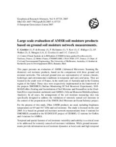 Geophysical Research Abstracts, Vol. 9, 07725, 2007 SRef-ID: [removed]gra/EGU2007-A-07725 © European Geosciences Union 2007 Large scale evaluation of AMSR soil moisture products based on ground soil moisture network me